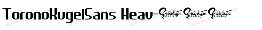 ToronoKugelSans Heav字体转换